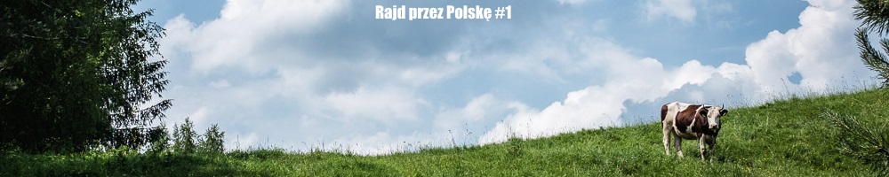 Rajd przez Polskę #1